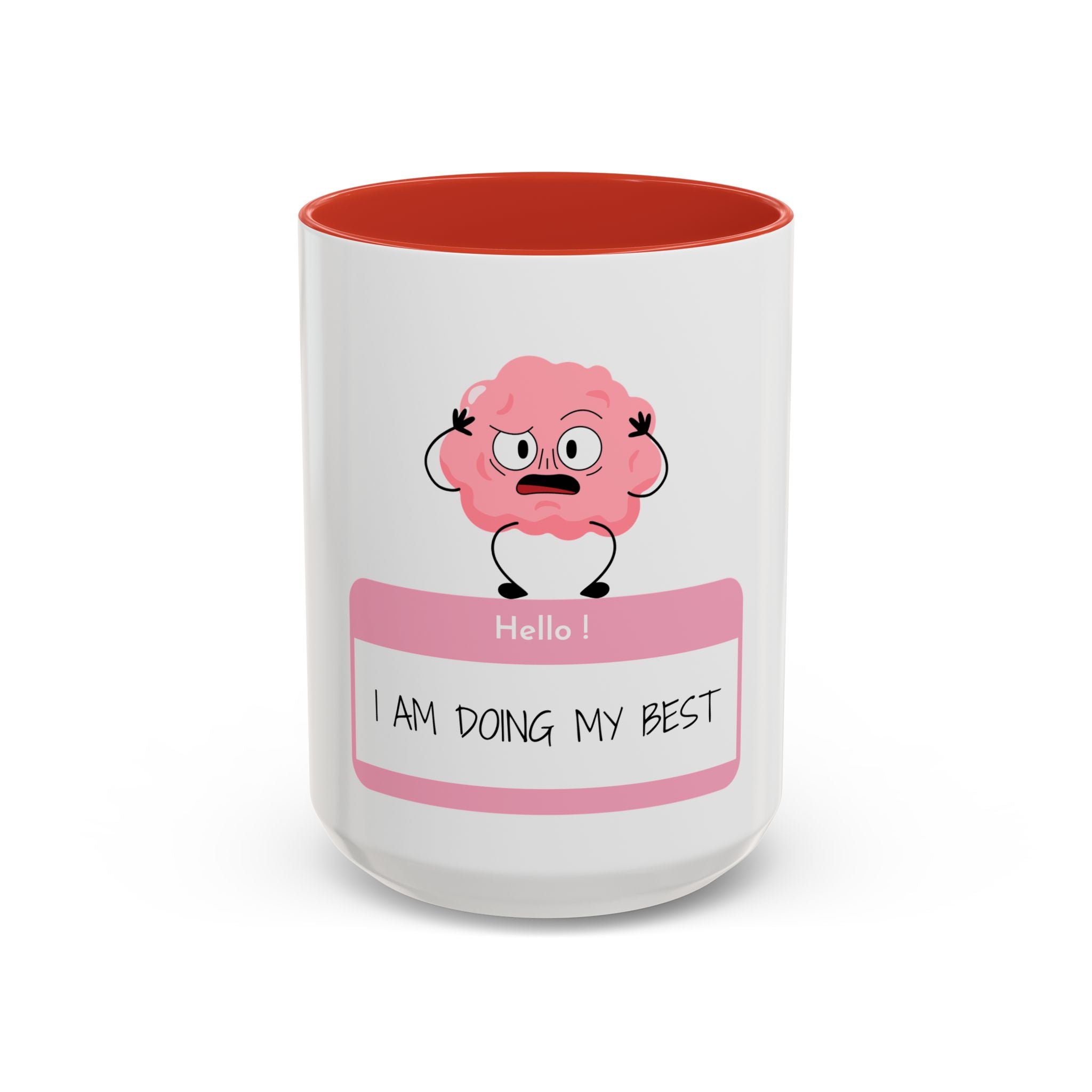 Cute Motivational Coffee Mug - "I AM DOING MY BEST"