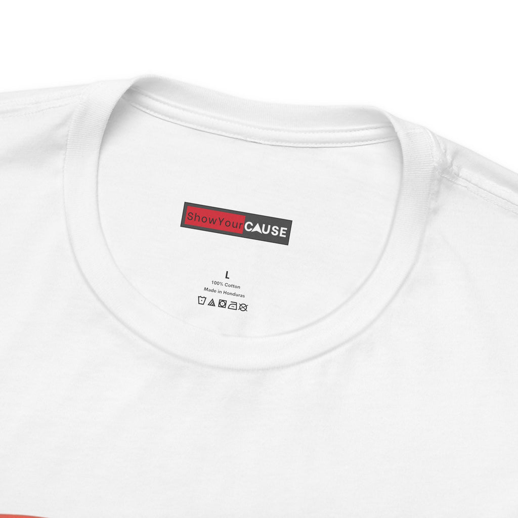 White t-shirt with a label on the collar displaying 'Show Your Cause' branding.
