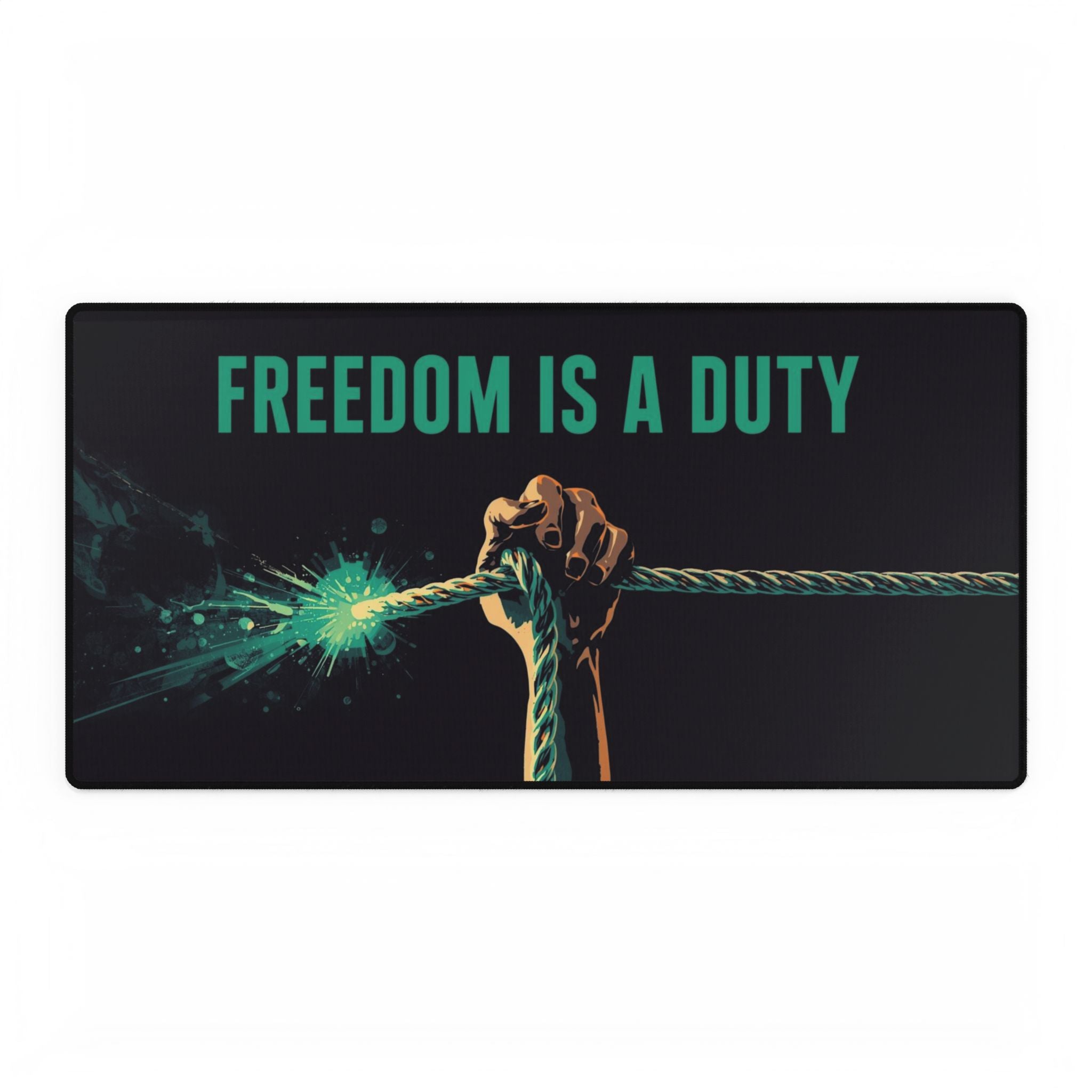 Freedom Is a Duty Desk Mat, Inspirational Desk Mat, Home Office Decor, Workspace Accessories, Motivational Desk Pad, Gift for Activists