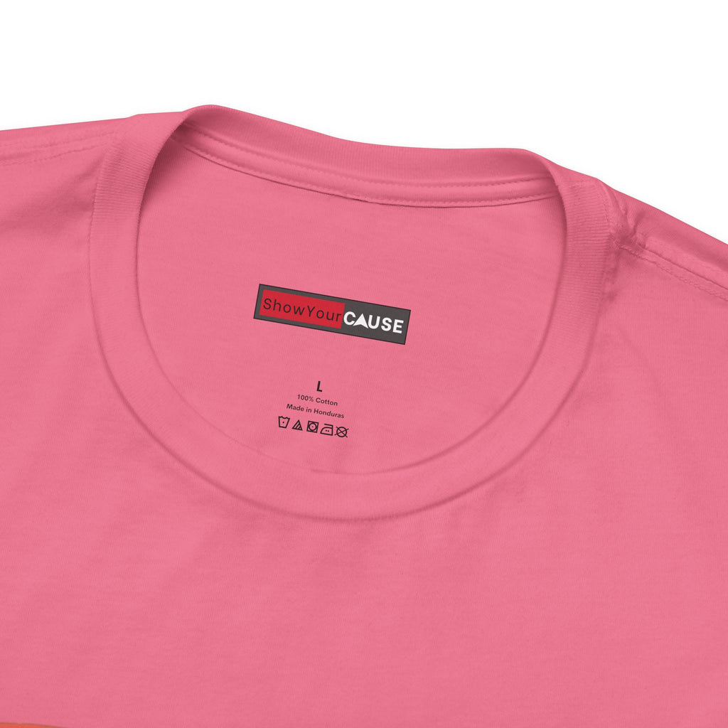 Close-up of a pink t-shirt with a 'Show Your Cause' label on a white background
