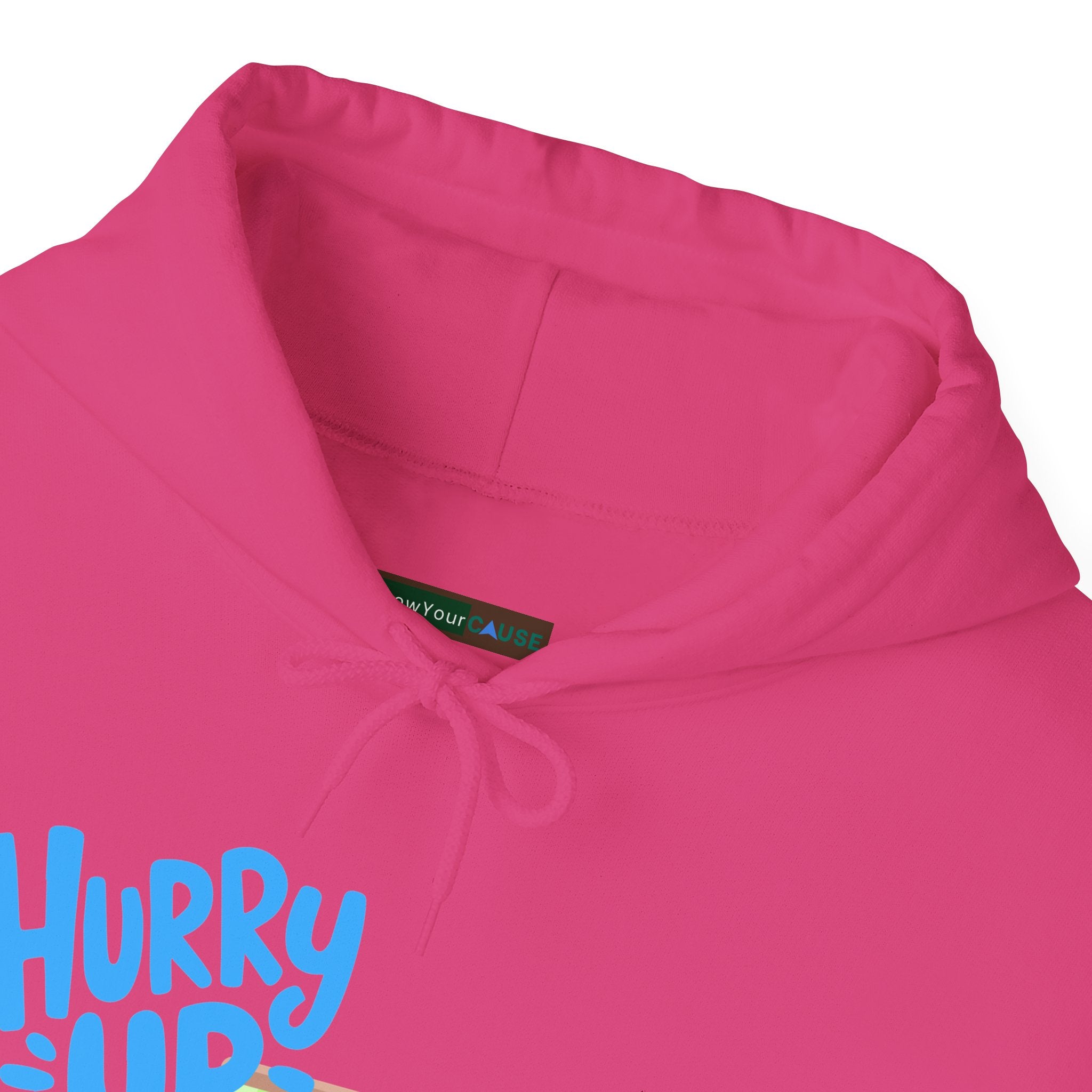 Pink hoodie with 'Hurry Up' text in blue on a white background