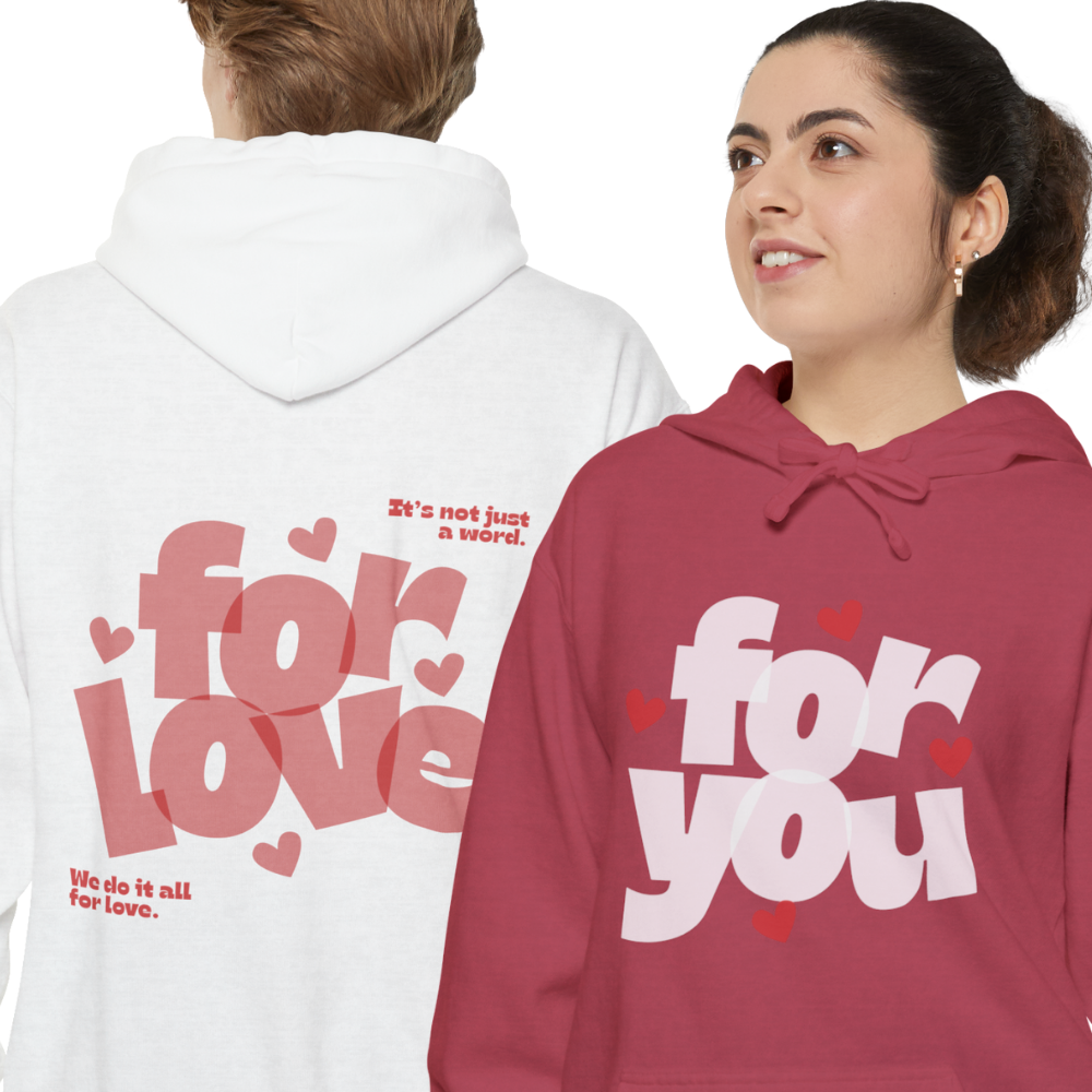 Two people wearing hoodies with 'for love' and 'for you' text.