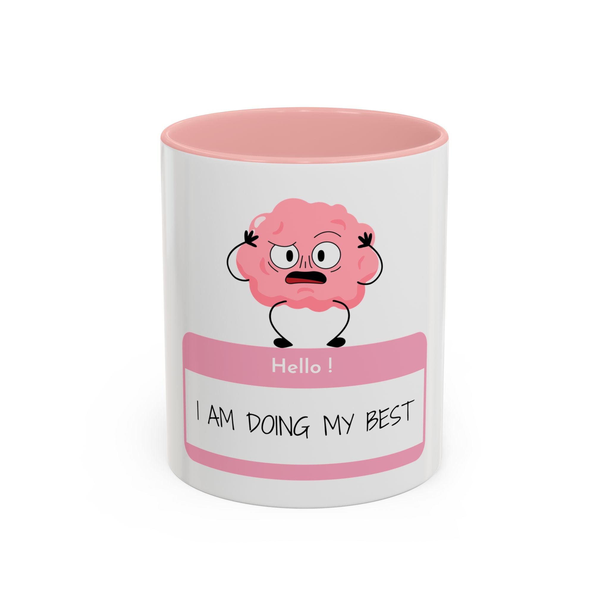 Cute Motivational Coffee Mug - "I AM DOING MY BEST"