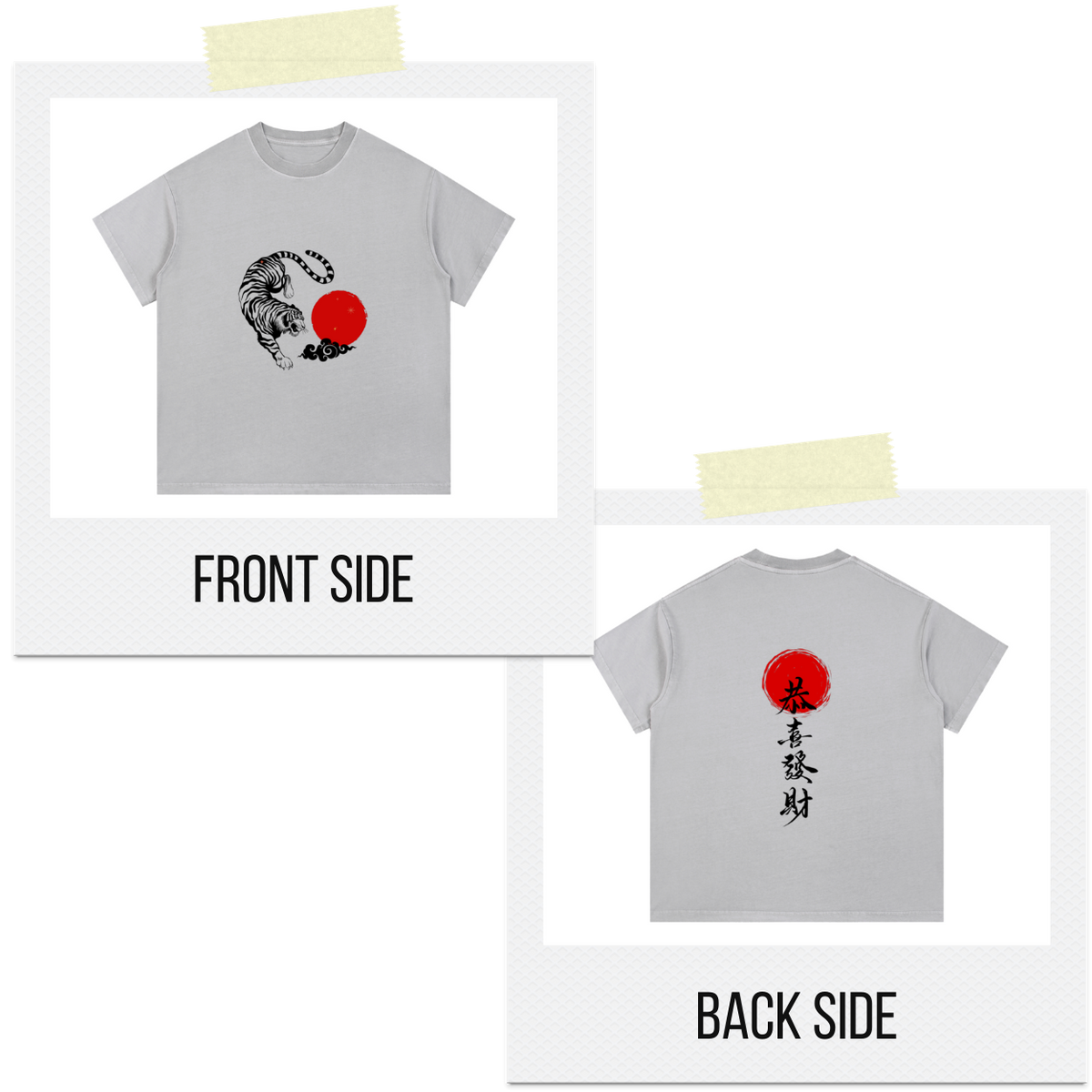 Gray t-shirt with a graphic design on the front and text on the back, displayed from both sides.
Vintage Wash Cotton T-Shirt.
- “Strength meets tradition.”
- “Tiger spirit, fortune flows.”
- “Wear the rising sun.”
- “Culture is power.”